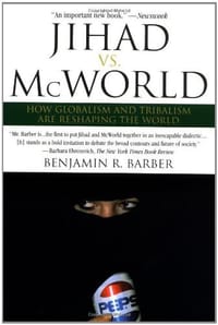 Jihad vs. McWorld