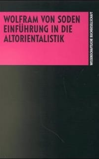 Einführung in die Altorientalistik.